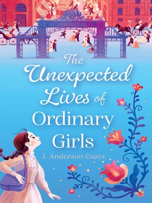 cover image of The Unexpected Lives of Ordinary Girls